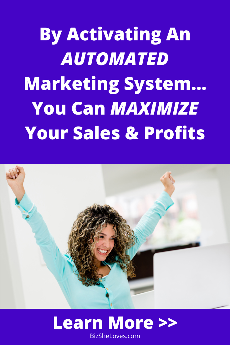 By Activating a Simple Automated Marketing System, You Can MAXIMIZE Your Sales and Profits… WITHOUT Working More [FREE Training]