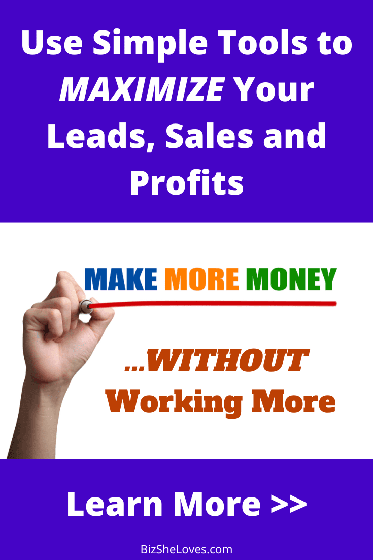 Use Simple Tools to Create Funnels for Marketing… So, You Can MAXIMIZE Your Leads, Sales and Profits